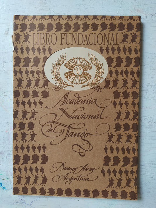 Libro usado en venta: Libro Fundacional (1990-1993) - Vol. 1 de Academia Nacional del Tango; editorial Academia Nacional del Tango impreso en 1993.1