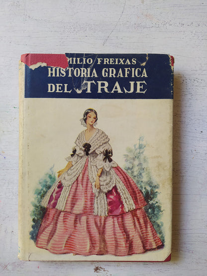 Libro usado en venta: Historia grafica del traje de Emilio Freixas; editorial E. Meseguer impreso en 1962 realizamos envios a todo el mundo.1