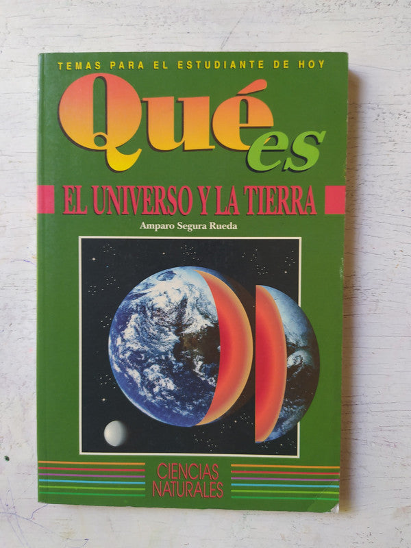 Libro usado en venta: Que es? El universo y la tierra de Amparo Segura Rueda; editorial Granada impreso en 1991 realizamos envios a todo el mundo.1