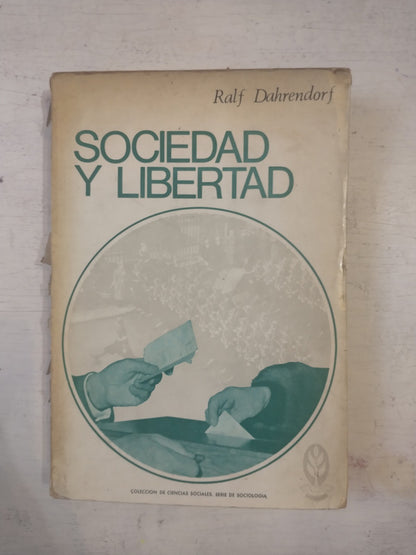Libro usado en venta: Sociedad y libertad de Ralf Dahrendorf; editorial Tecnos impreso en 1966 realizamos envios a todo el mundo.1