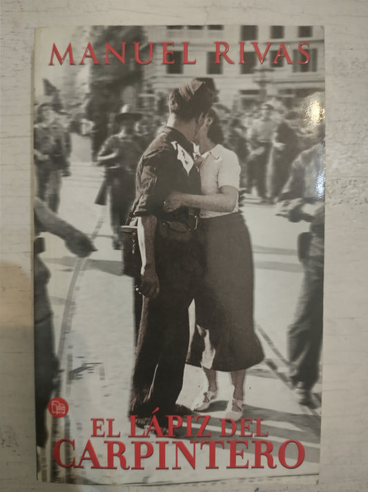 Libro usado en venta: El lapiz del carpintero de Manuel Rivas; editorial Punto de Lectura impreso en 2001 realizamos envios a todo el mundo.1