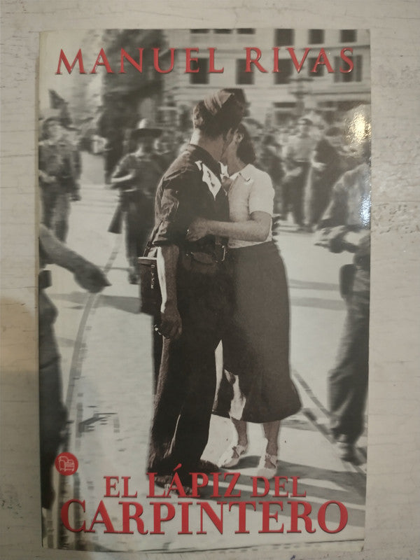 Libro usado en venta: El lapiz del carpintero de Manuel Rivas; editorial Punto de Lectura impreso en 2001 realizamos envios a todo el mundo.1