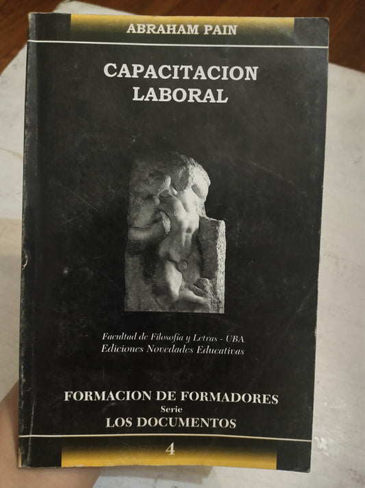 Libro usado en venta: Capacitacion laboral de Abraham Pain; editorial Novedades Educativas impreso en 1996 realizamos envios a todo el mundo.1