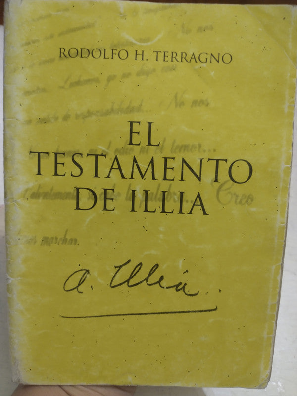 Libro usado en venta: El testamento del llia de Rodolfo H. Terragno; editorial Laser Graphic impreso en 2003 realizamos envios a todo el mundo.1
