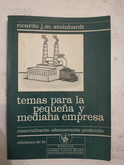 Libro usado en venta: Temas para la peque?a y mediana empresa de Ricardo J. M. Steinhardt; editorial Fundacion Gabriel Carlos Ramos impreso en 1988.1