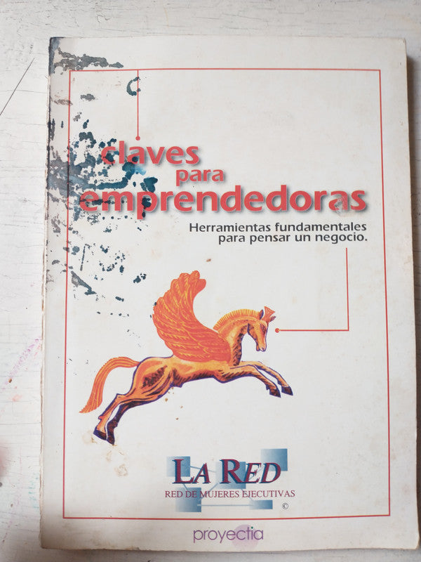 Libro usado en venta: Claves para emprendedoras; editorial La Red impreso en 1996 realizamos envios a todo el mundo.1