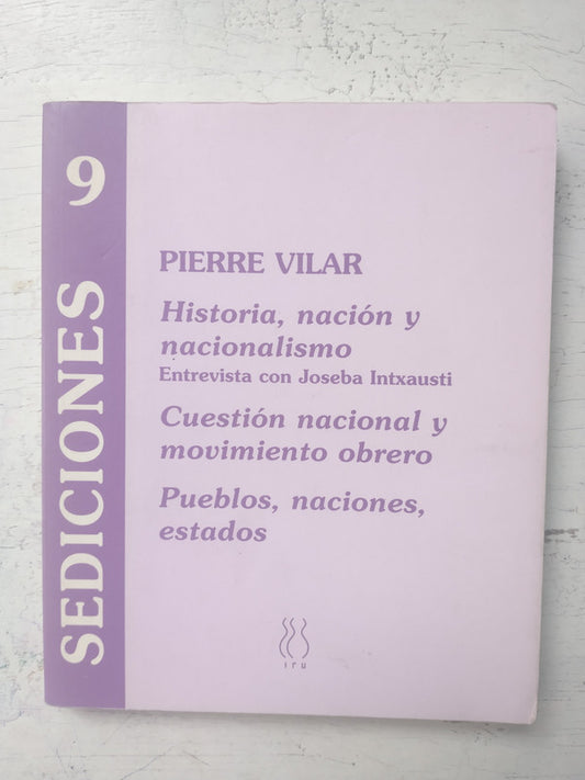 Libro usado en venta: Historia, nacion y nacionalismo de Pierre Vilar; editorial Hiru impreso en 1998 realizamos envios a todo el mundo.1