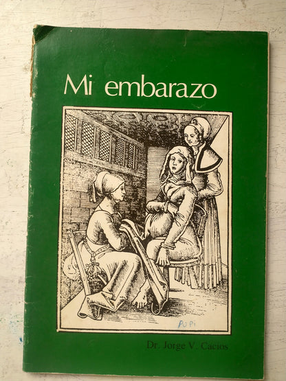 Libro usado en venta: Mi embarazo de Jorge V. Cacios; impreso en 1982 realizamos envios a todo el mundo.1