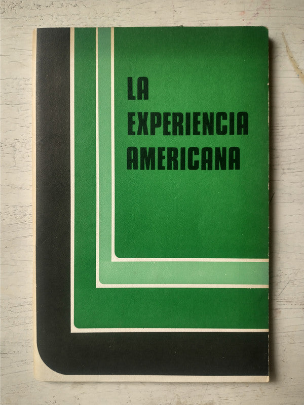 Libro usado en venta: La experiencia americana de Armando Alonso Piñeiro; realizamos envios a todo el mundo.1