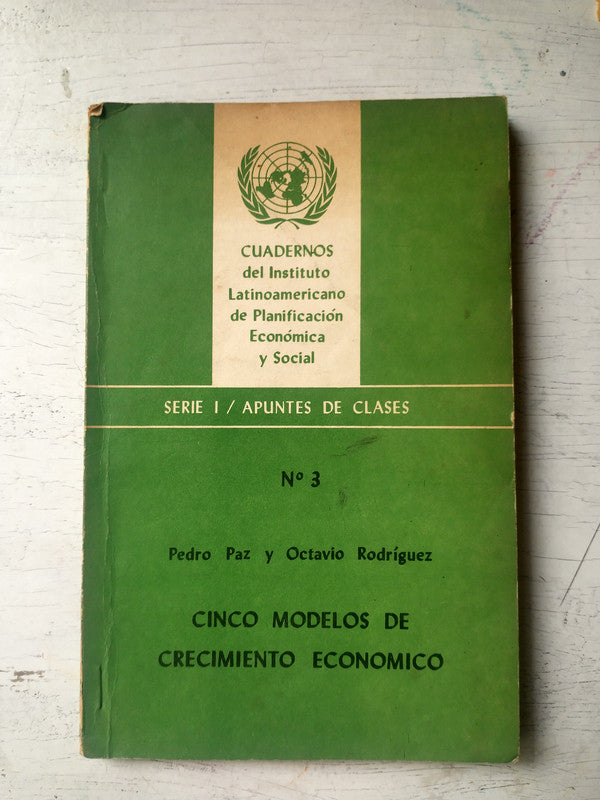 Libro usado en venta: Cinco modelos de crecimiento economico de Pedro Paz - Octavio Rodriguez; impreso en 1973 realizamos envios a todo el mundo.1