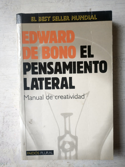 Libro usado en venta: El pensamiento lateral de Edward de Bono; editorial Paidos impreso en 2005 realizamos envios a todo el mundo.1