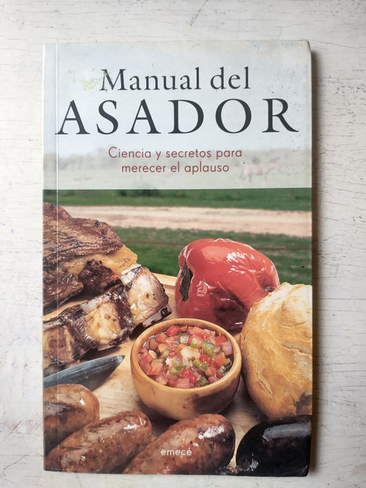 Libro usado en venta: Manual del asador de Ricardo Sabanes; editorial Emece impreso en 2006 realizamos envios a todo el mundo.1