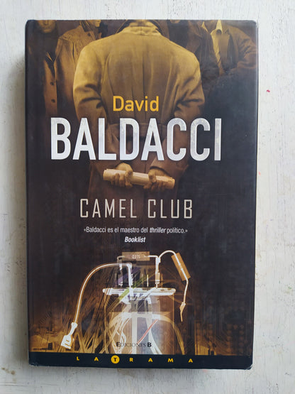 Libro usado en venta: Camel club (Tapa dura) de David Baldacci; editorial Ediciones B impreso en 2006 realizamos envios a todo el mundo.1