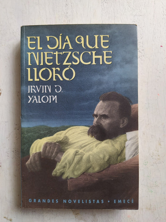Libro usado en venta: El d?a que Nietzsche llor? de Irvin D. Yalom; editorial Emece impreso en 1998 realizamos envios a todo el mundo.1