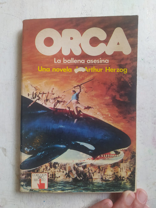Libro usado en venta: Orca - La ballena asesina de Arthur Herzog; editorial Atlantida impreso en 1977 realizamos envios a todo el mundo.1