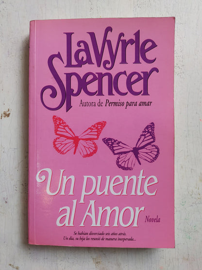 Libro usado en venta: Un puente al amor de LaVyrle Spencer; editorial Atlantida impreso en 1996 realizamos envios a todo el mundo.1