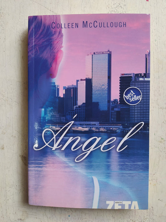 Libro usado en venta: Angel de Colleen McCullough; editorial Ediciones B impreso en 2007 realizamos envios a todo el mundo.1