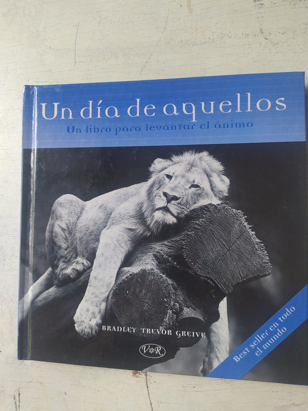 Libro usado en venta: Un dia de aquellos de Bradley Trevor Greive; editorial V & R impreso en 2002 realizamos envios a todo el mundo.1