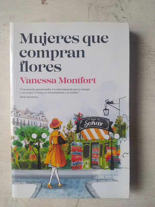Libro usado en venta: Mujeres que compran flores de Vanessa Montfort; editorial Plaza & Janes impreso en 2020 realizamos envios a todo el mundo.1