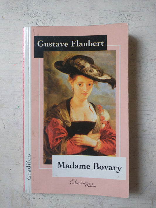 Libro usado en venta: Madame Bovary de Gustavo Flaubert (Gustave); editorial Gradifco impreso en 2007 realizamos envios a todo el mundo.1