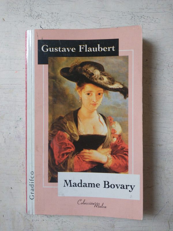 Libro usado en venta: Madame Bovary de Gustavo Flaubert (Gustave); editorial Gradifco impreso en 2007 realizamos envios a todo el mundo.1