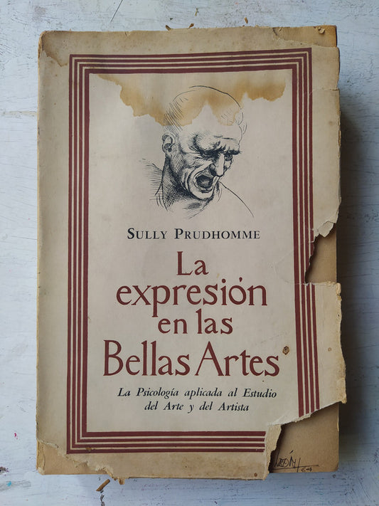 Libro usado en venta: La expresion en las Bellas Artes de Sully Prudhomme; editorial Joaquin Gil impreso en 1954 realizamos envios a todo el mundo.1