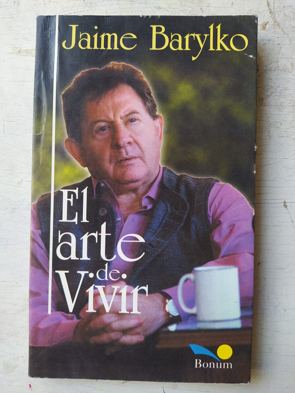Libro usado en venta: El arte de vivir de Jaime Barylko; editorial Bonum impreso en 1999 realizamos envios a todo el mundo.1