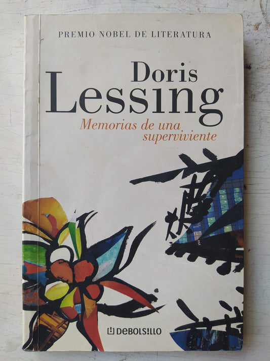 Libro usado en venta: Memorias de una superviviente de Doris Lessing; editorial DeBolsillo impreso en 2007 realizamos envios a todo el mundo.1