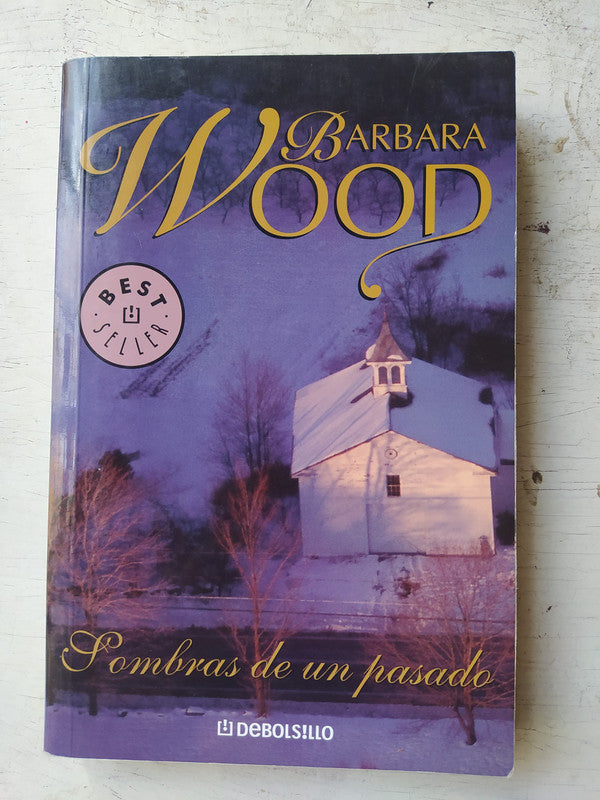 Libro usado en venta: Sombras del pasado de Barbara Wood; editorial DeBolsillo impreso en 2010 realizamos envios a todo el mundo.1
