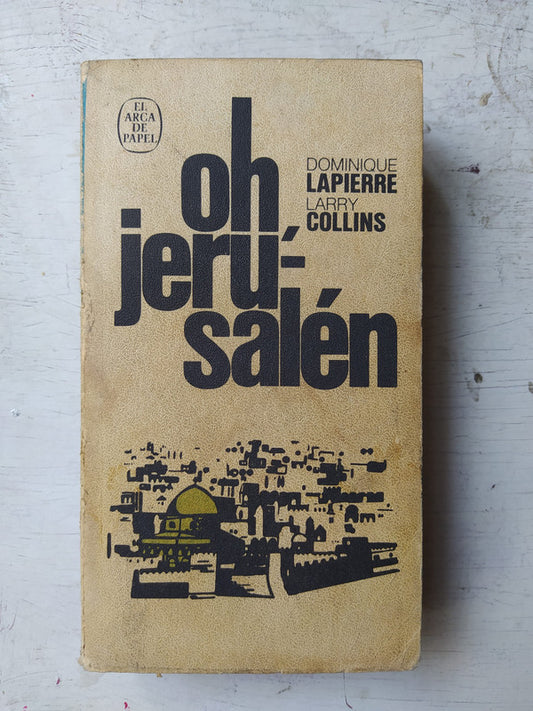 Libro usado en venta: O Jerusalem! de Larry Collins - Dominique Lapierre; editorial Plaza & Janes impreso en 1973 realizamos envios a todo el mundo.1