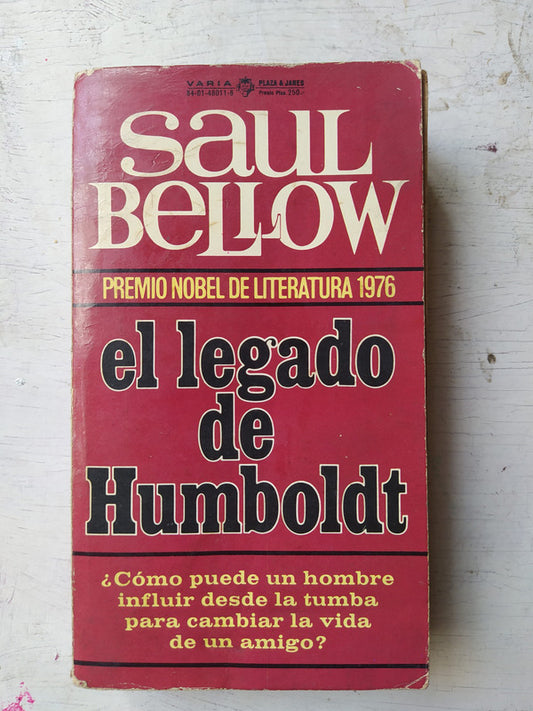 Libro usado en venta: El legado de Humboldt de Saul Bellow; editorial Plaza & Janes impreso en 1978 realizamos envios a todo el mundo.1