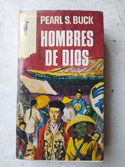 Libro usado en venta: Hombres de Dios de Pearl S. Buck; editorial Plaza & Janes impreso en 1968 realizamos envios a todo el mundo.1