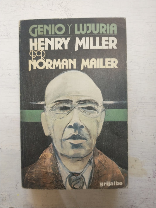 Libro usado en venta: Genio y lujuria de Norman Mailer; editorial Grijalbo impreso en 1979 realizamos envios a todo el mundo.1