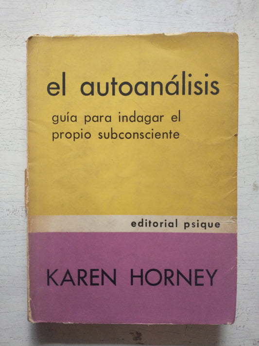 Libro usado en venta: El autoanalisis de Karen Horney; editorial Psique impreso en 1972 realizamos envios a todo el mundo.1