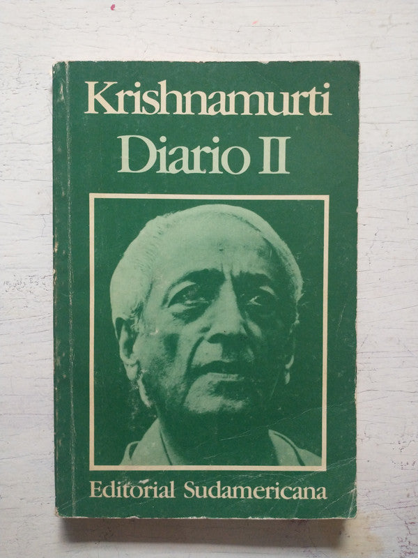 Libro usado en venta: Diario II de Jiddu Krishnamurti; editorial Sudamericana impreso en 1987 realizamos envios a todo el mundo.1