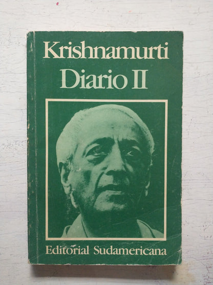 Libro usado en venta: Diario II de Jiddu Krishnamurti; editorial Sudamericana impreso en 1987 realizamos envios a todo el mundo.1