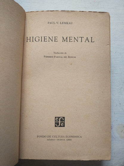 Libro usado en venta: Higiene mental de Paul V. Lemkau; editorial Fondo de Cultura Economica impreso en 1958 realizamos envios a todo el mundo.1