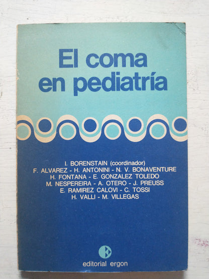 Libro usado en venta: El coma en pediatria; editorial Ergon impreso en 1982 realizamos envios a todo el mundo.1
