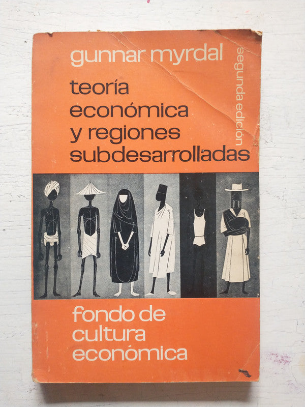 Libro usado en venta: Teoria economica y regiones subdesarrolladas de Gunnar Myrdal; editorial Fondo de Cultura Economica impreso en 1964.1