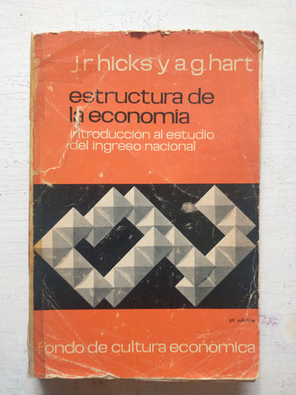 Libro usado en venta: Estructura de la economica de J. R. Hicks - A. G. Hart; editorial Fondo de Cultura Economica impreso en 1965.1