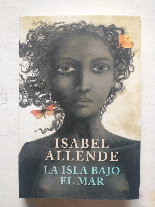 Libro usado en venta: La isla bajo el mar de Isabel Allende; editorial Sudamericana impreso en 2009 realizamos envios a todo el mundo.1