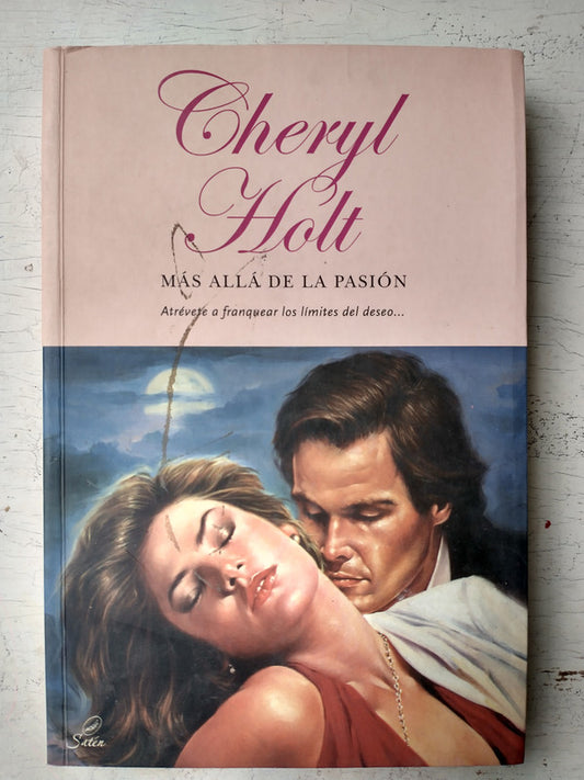 Libro usado en venta: Mas alla de la pasion de Cheryl Holt; editorial RBA impreso en 2006 realizamos envios a todo el mundo.1