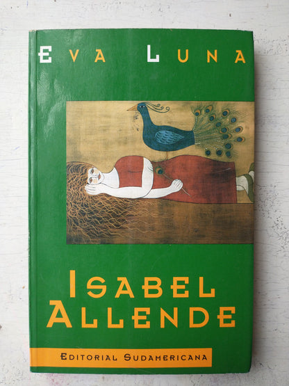 Libro usado en venta: Eva Luna de Isabel Allende; editorial Sudamericana impreso en 1999 realizamos envios a todo el mundo.1