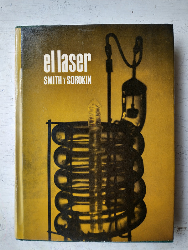 Libro usado en venta: El laser de William Smith - Peter P. Sorokin; editorial Parainfo impreso en 1970 realizamos envios a todo el mundo.1