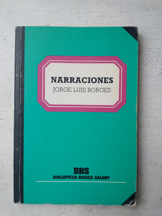 Libro usado en venta: Narraciones de Jorge Luis Borges; editorial Salvat impreso en 1982 realizamos envios a todo el mundo.1