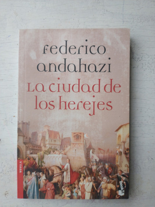 Libro usado en venta: La ciudad de los herejes de Federico Andahazi; editorial Booket impreso en 2010 realizamos envios a todo el mundo.1