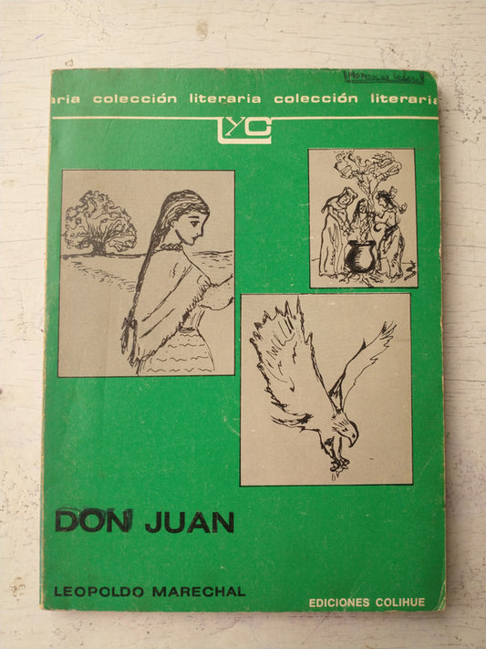 Libro usado en venta: Don Juan de Leopoldo Marechal; editorial Colihue impreso en 1983 realizamos envios a todo el mundo.1