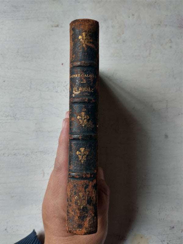 Libro usado en venta: El audaz - Historia de un radical de anta?o de Benito Perez Galdos; editorial Imprenta de la Guirnalda impreso en 1891.2