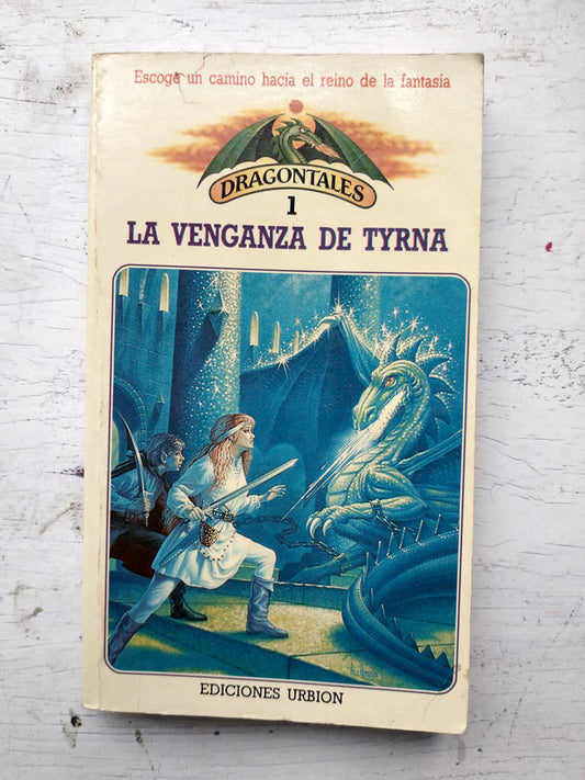 Libro usado en venta: Dragontales - La venganza de Tyrna de Rhondi Vilott; editorial Urbion impreso en 1985 realizamos envios a todo el mundo.1