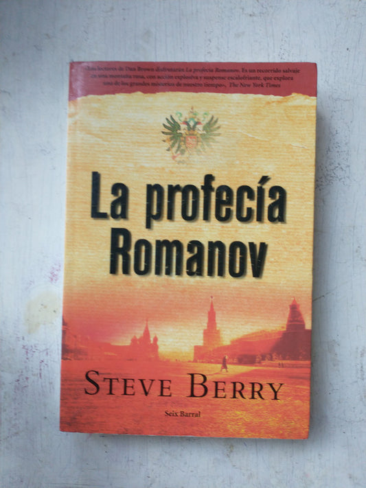 Libro usado en venta: La profecia Romanov de Steve Berry; editorial Seix Barral impreso en 2005 realizamos envios a todo el mundo.1